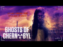 Load and play video in Gallery viewer, Ghosts of Chernobyl (2021)