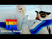Load and play video in Gallery viewer, Birds Like Us (2017)